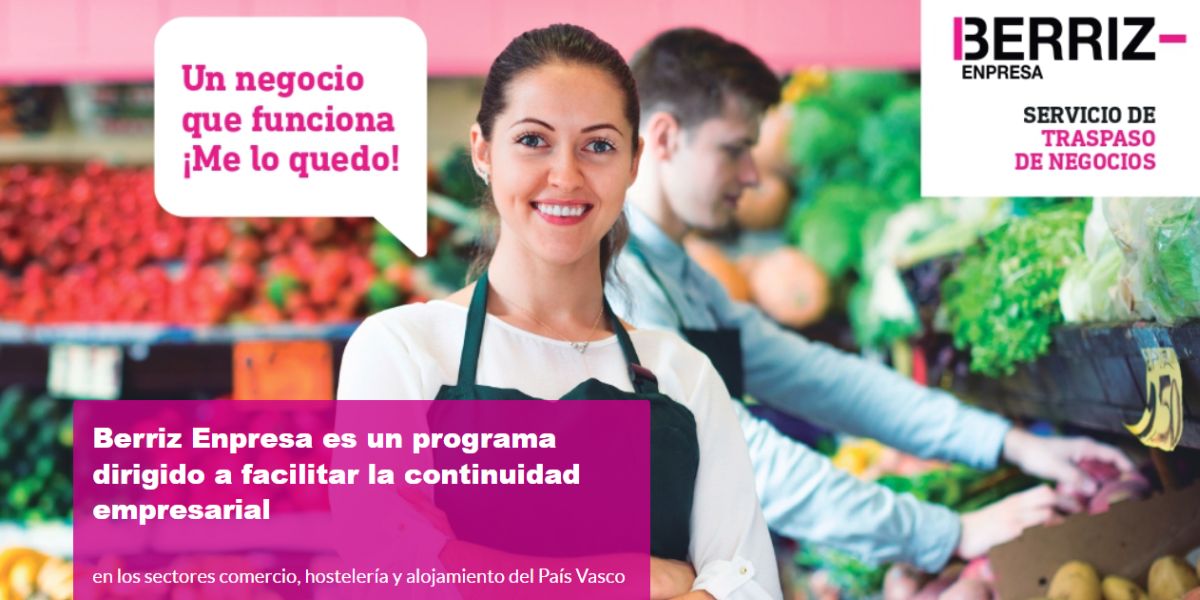 Berriz Enpresa impulsa el relevo de los comercios de Euskadi